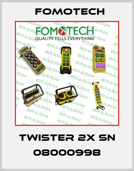 TWISTER 2X SN 08000998 Fomotech