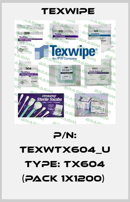 P/N: TEXWTX604_U Type: TX604 (pack 1x1200)  Texwipe