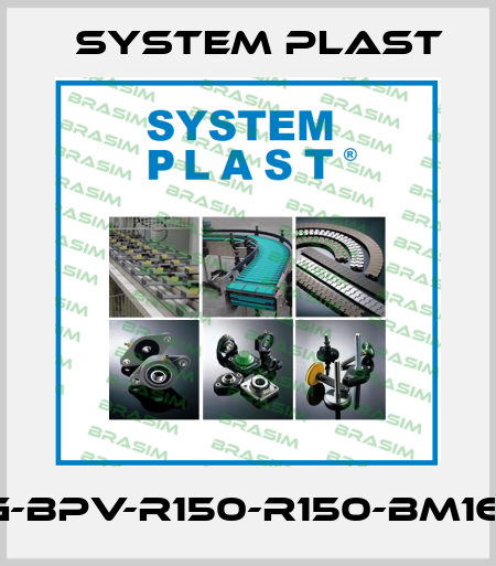 VG-BPV-R150-R150-BM16-S System Plast