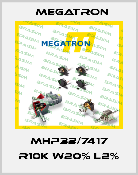 MHP32/7417 R10K W20% L2% Megatron