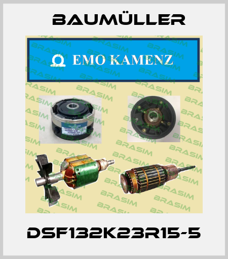 DSF132K23R15-5 Baumüller