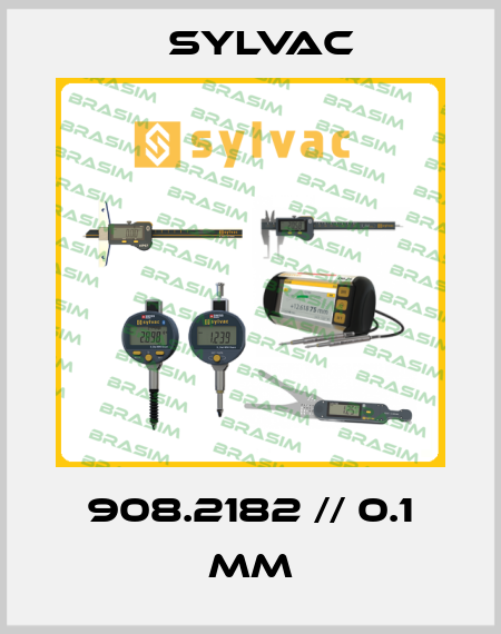 908.2182 // 0.1 mm Sylvac
