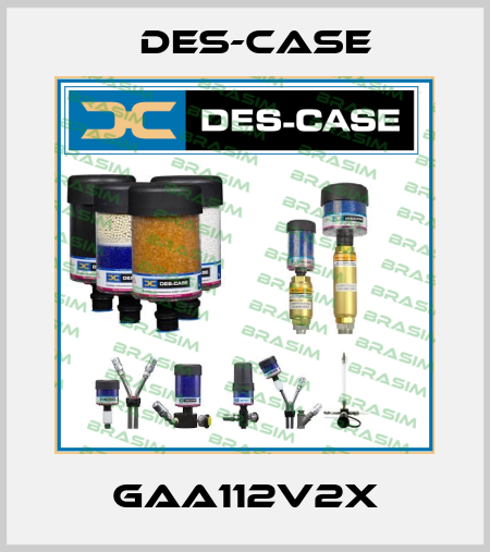 GAA112V2X Des-Case