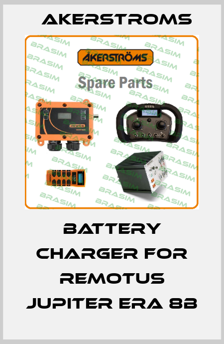 battery charger for REMOTUS Jupiter Era 8B AKERSTROMS