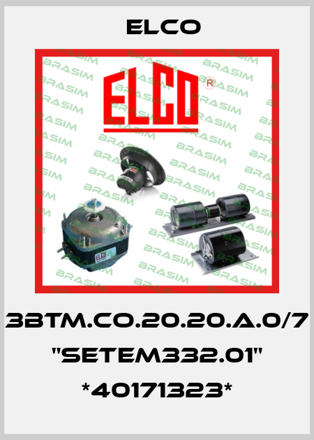3BTM.CO.20.20.A.0/7 "SETEM332.01" *40171323* Elco
