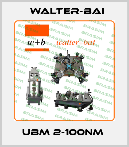 UBM 2-100NM  Walter-Bai