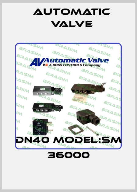 DN40 MODEL:SM 36000 Automatic Valve