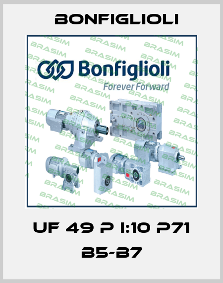 UF 49 P I:10 P71 B5-B7 Bonfiglioli
