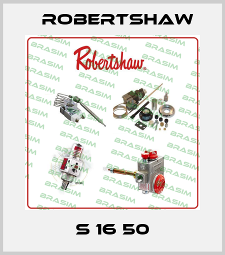 S 16 50 Robertshaw