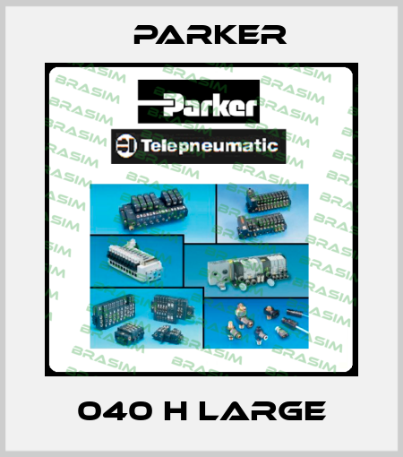 040 H LARGE Parker