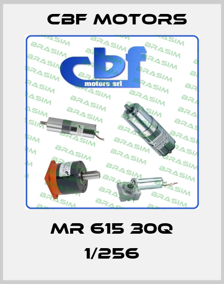 MR 615 30Q 1/256 Cbf Motors