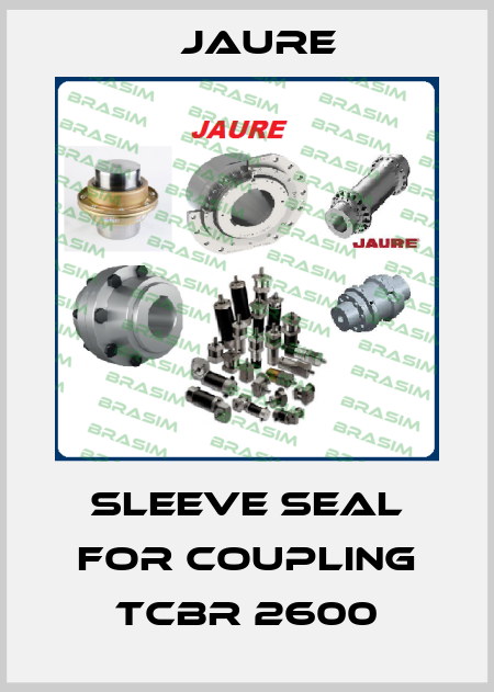Sleeve seal for coupling TCBR 2600 Jaure
