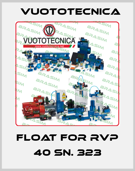 float for RVP 40 SN. 323 Vuototecnica