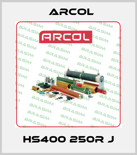 HS400 250R J Arcol