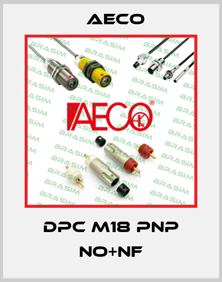 DPC M18 PNP NO+NF Aeco