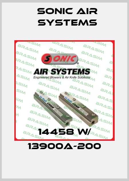 14458 w/ 13900A-200 SONIC AIR SYSTEMS