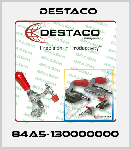 84A5-130000000 Destaco