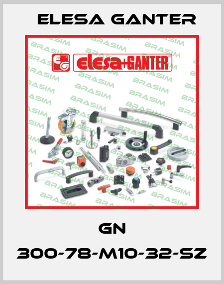 GN 300-78-M10-32-SZ Elesa Ganter