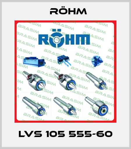 LVS 105 555-60 Röhm