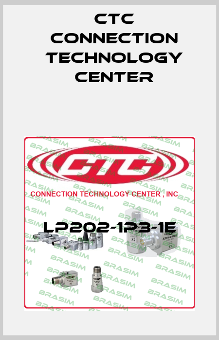LP202-1P3-1E CTC Connection Technology Center