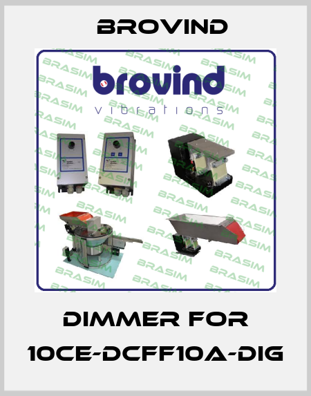 dimmer for 10CE-DCFF10A-DIG Brovind
