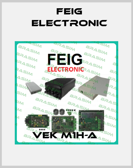 VEK M1H-A  FEIG ELECTRONIC