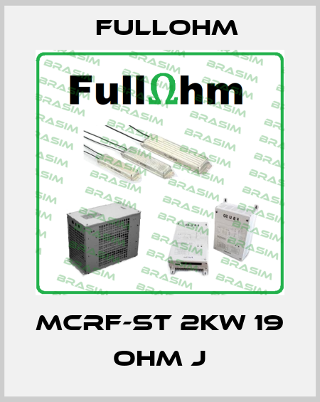 MCRF-ST 2KW 19 ohm J Fullohm