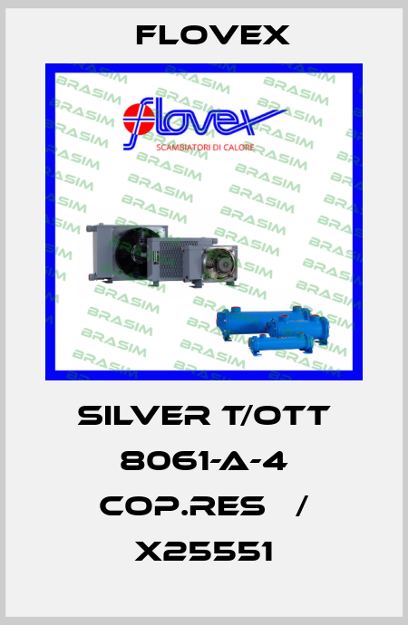 SILVER T/OTT 8061-A-4 COP.RES   / X25551 Flovex