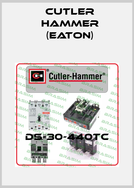 DS-30-440TC Cutler Hammer (Eaton)
