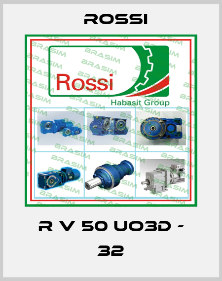R V 50 UO3D - 32 Rossi