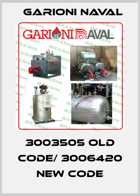 3003505 old code/ 3006420 new code Garioni Naval