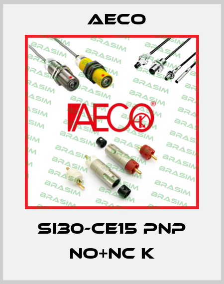 SI30-CE15 PNP NO+NC K Aeco