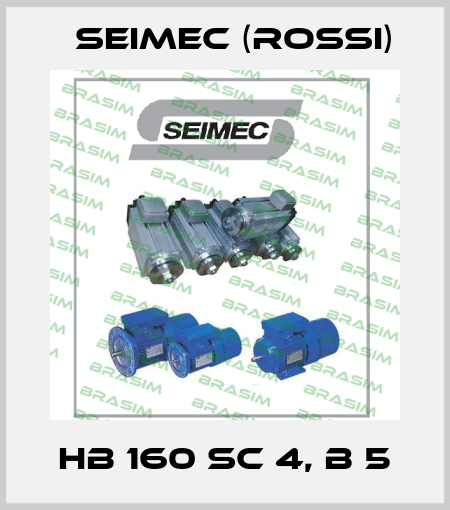 HB 160 SC 4, B 5 Seimec (Rossi)
