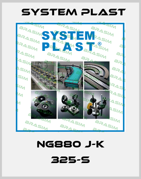 NG880 J-K 325-S System Plast