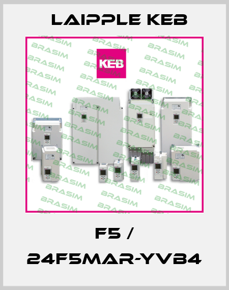F5 / 24F5MAR-YVB4 LAIPPLE KEB