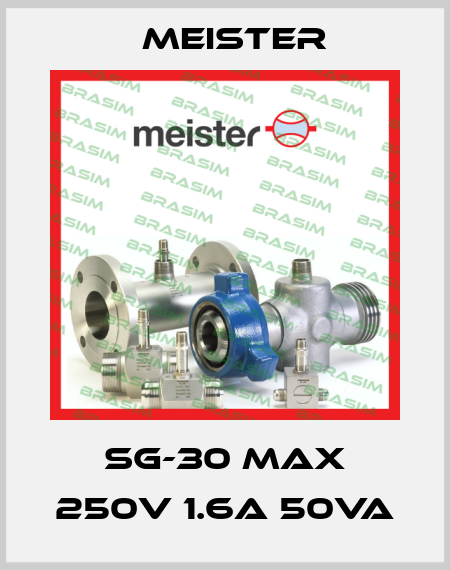 SG-30 max 250v 1.6A 50VA Meister