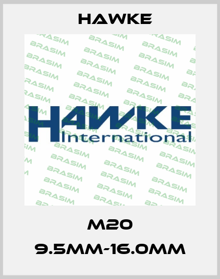 M20 9.5mm-16.0mm Hawke