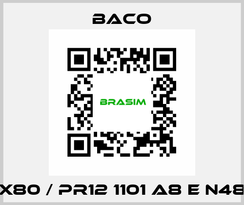NB01EX80 / PR12 1101 A8 E N48MD50 BACO