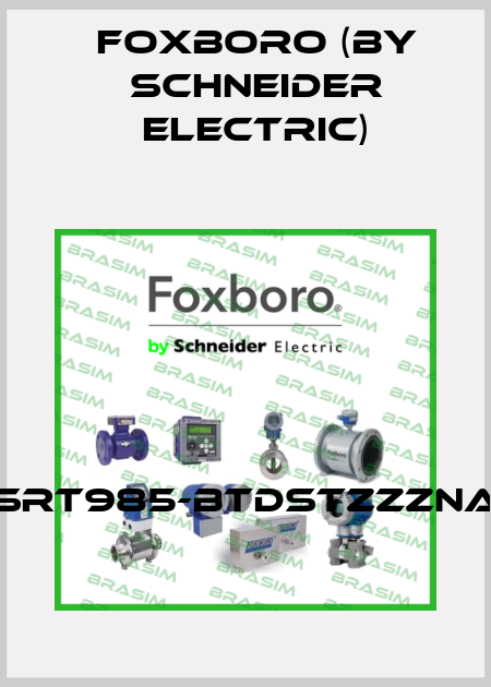 sRt985-BtDSTZZZNA Foxboro (by Schneider Electric)