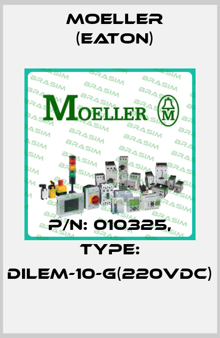 p/n: 010325, Type: DILEM-10-G(220VDC) Moeller (Eaton)
