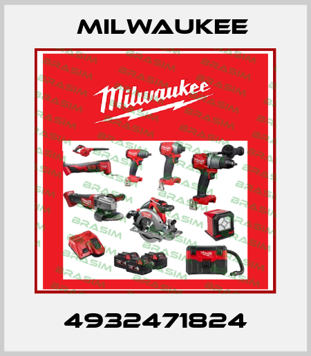 4932471824 Milwaukee