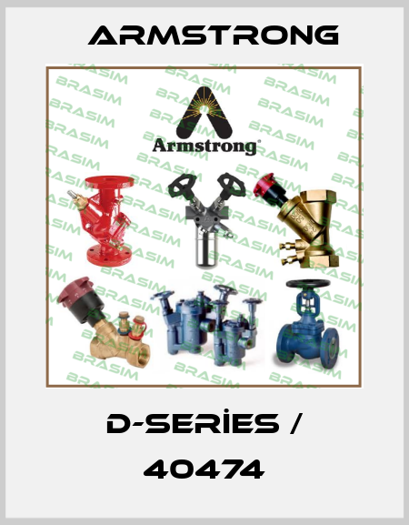 D-SERİES / 40474 Armstrong