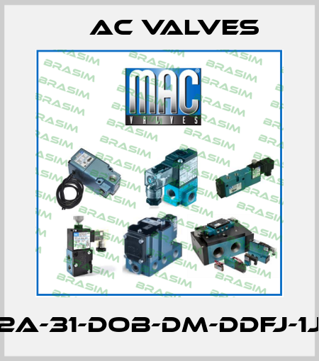 52A-31-DOB-DM-DDFJ-1JB МAC Valves