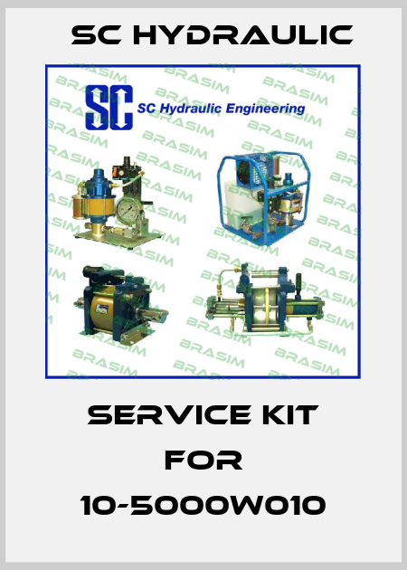Service Kit for 10-5000W010 SC Hydraulic
