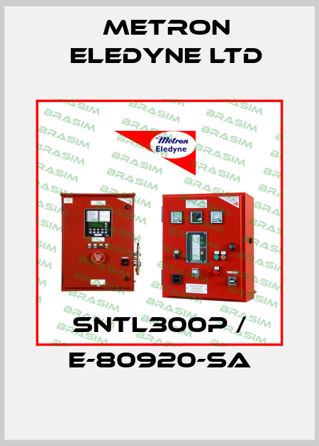 SNTL300P / E-80920-SA Metron Eledyne Ltd