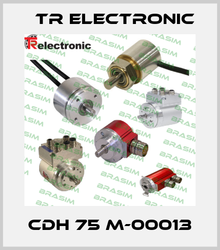 CDH 75 M-00013 TR Electronic