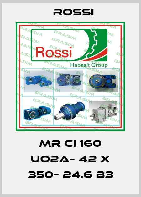 MR CI 160 UO2A– 42 x 350– 24.6 B3 Rossi