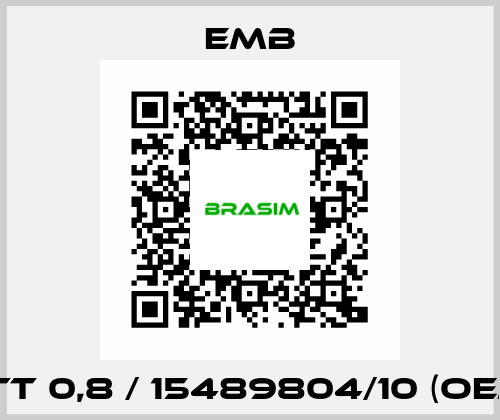 STT 0,8 / 15489804/10 (OEM) Emb