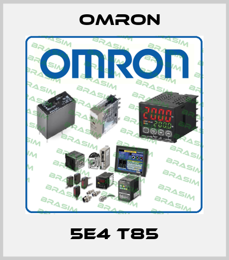 5E4 T85 Omron