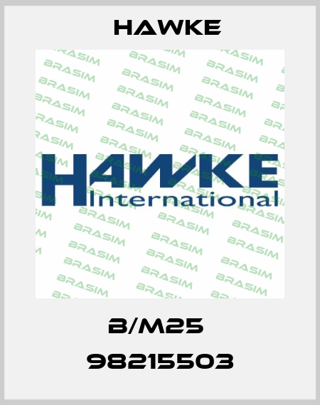 B/M25  98215503 Hawke